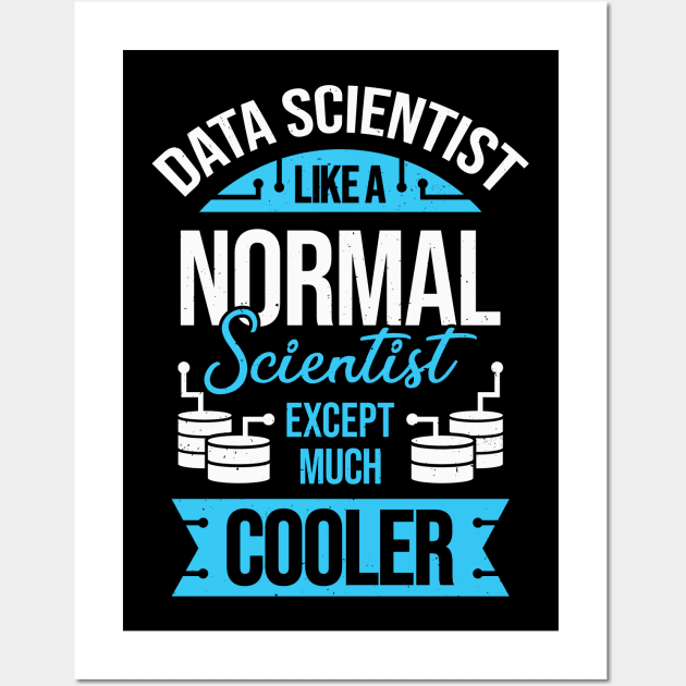 Funny Data Science Scientist Gift Wall Art by Dolde08